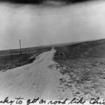 Lucky to Get on Road Like This, 1919, Image Courtesy of Eisenhower Presidential Library
